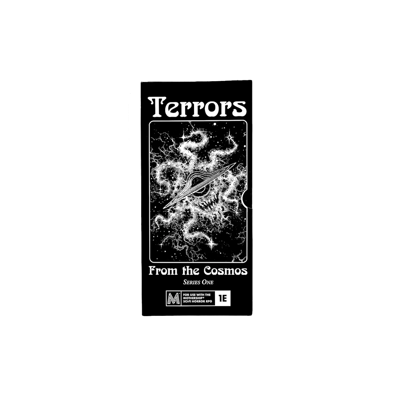 Terrors from the Cosmos